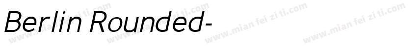 Berlin Rounded字体转换